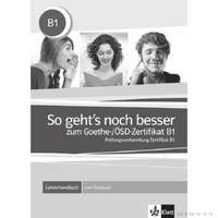 Klett So geht&#039;s noch besser zum Goethe-/ÖSD-Zertifikat B1 Lehrerhandbuch