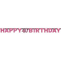 Születésnap Happy Birthday Pink 40 hologrammos felirat 213 cm