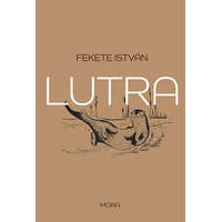 Móra Könyvkiadó Lutra - Egy vidra regénye