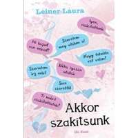 Gabo Kiadó Leiner Laura-Akkor szakítsunk