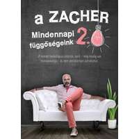 Studium Plusz Zacher Gábor - A Zacher 2.0 - Mindennapi függőségeink