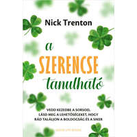 Good Life Books Nick Trenton - A szerencse tanulható