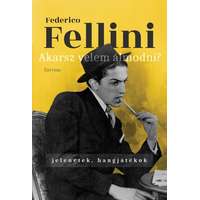 Corvina Federico Fellini - Akarsz velem álmodni? - Jelenetek, hangjátékok