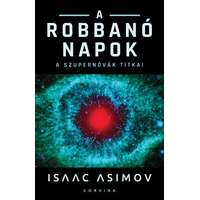 Corvina Isaac Asimov - A robbanó Napok