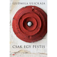 Magvető Ljudmila Ulickaja - Csak egy pestis