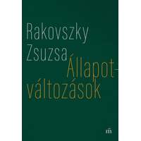 Magvető Rakovszky Zsuzsa - Állapotváltozások - Válogatott versek