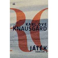 Magvető Karl Ove Knausgard - Játék - Harcom 3.