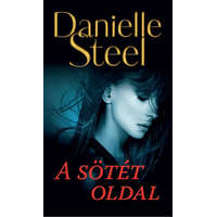 MAECENAS KÖNYVKIADÓ Danielle Steel - A sötét oldal