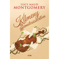 Lazi Kiadó Lucy Maud Montgomery - Kilmeny a gyümölcsöskertben