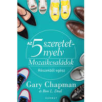 Harmat Gary Chapman és Ron L. Deal - Az 5 szeretetnyelv - Mozaikcsaládok