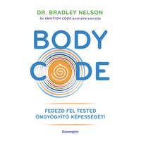Bioenergetic Kiadó Kft. Body Code - Dr. Bradley Nelson