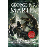Libri George R. R. Martin - Öngyilkos királyok - Wild Cards 20.