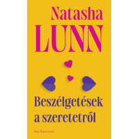 Park Könyvkiadó Natasha Lunn - Beszélgetések a szeretetről