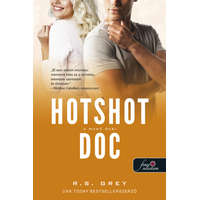 Könyvmolyképző Kiadó Hotshot Doc - A menő doki - R. S. Grey