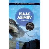 Gabo Isaac Asimov - Alapítvány - Az Alapítvány sorozat 3. kötete - Új fordítás