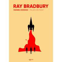 Agave Kiadó Ray Bradbury - Marsbéli krónikák (teljes változat)