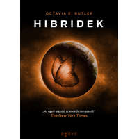 Agave Octavia E. Butler - Hibridek- Xenogenezis-trilógia 3.