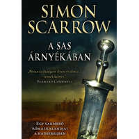 Gold Book Simon Scarrow - A sas árnyékában - Egy vakmerő római kalandjai a hadseregben