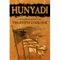 Gold Book Bán Mór - Hunyadi 10. - Vihartépte ?zászlaink