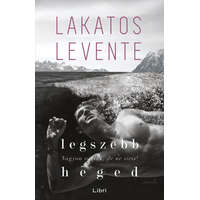 Libri Kiadó Lakatos Levente - Legszebb heged