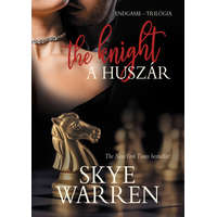 TERICUM KIADÓ KFT. Skye Warren - A huszár - The Knight