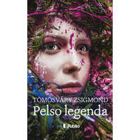 Publio Kiadó Tömösváry Zsigmond - Pelso legenda