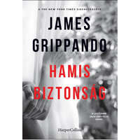 HarperCollins James Grippando - Hamis biztonság