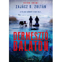 General Press Zajácz D. Zoltán - Dermesztő Balaton