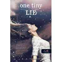 Könyvmolyképző K. A. Tucker - One Tiny Lie - Egyetlen kis hazugság - Tíz apró lélegzet 2.