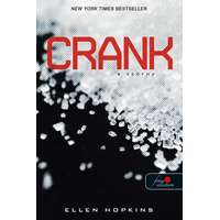 Könyvmolyképző Ellen Hopkins - Crank - A Szörny - Crank 1.