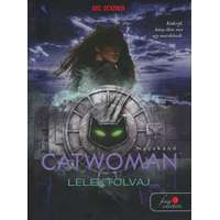 Könyvmolyképző Sarah J. Maas - Catwoman - Macskanő - Lélektolvaj - DC legendák 1.