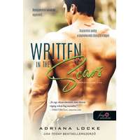 Könyvmolyképző Kiadó Adriana Locke - Written in the Scars - Sebhelyeinkbe írva