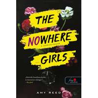 Könyvmolyképző Amy Reed - The Nowhere Girls - A Senkise-lányok