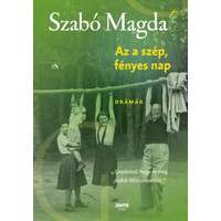 Jaffa Kiadó Szabó Magda - Az a szép, fényes nap