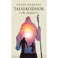 Jaffa Találkozások - Az átutazó - Bauer Barbara