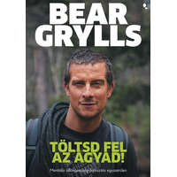 Jaffa Kiadó Töltsd fel az agyad! - Bear Grylls