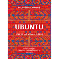 Heikon Mungi Ngomane - Ubuntu - Boldogság afrikai módra