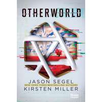 Maxim Kiadó Kirsten Miller - Jason Segel - Otherworld - Játssz az életedért!