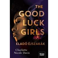 Maxim Charlotte Nicole Davis - The Good Luck Girls - Eladó éjszakák