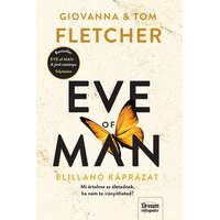 Maxim Tom és Giovanna Fletcher - Eve of Man - Az elillanó káprázat - Eve of Man-trilógia 2.