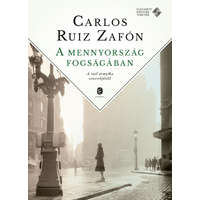 Európa Carlos Ruiz Zafón - A mennyország fogságában