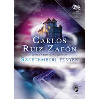 Európa Carlos Ruiz Zafón - Szeptemberi fények - Köd trilógia 3.