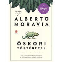 Európa Kiadó Őskori történetek - Alberto Moravia