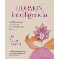 Édesvíz Kiadó Dr. Aviva Romm - Hormonintelligencia