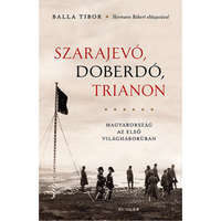 Scolar Balla Tibor - Szarajevó, Doberdó, Trianon