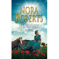 Vinton Kiadó Nora Roberts - Vadvirágok