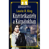 Kossuth Laurie R. King - Kísértetkastély a Kárpátokban