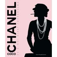 Kossuth Kiadó Chiara Pasqualetti Johnson - Coco Chanel és a női divat forradalma