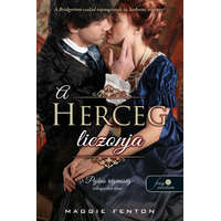 Könyvmolyképző Maggie Fenton - A herceg liezonja - A pajkos régensség 1.