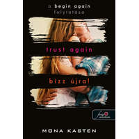 Könyvmolyképző Mona Kasten - Trust Again - Bízz újra! - Újrakezdés 2.